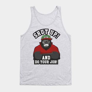 The gorilla motivates you to act Tank Top